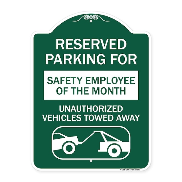 Reserved Parking for Safety Employee of the Month Unauthorized Vehicles Towed Away, GW-1824-23077